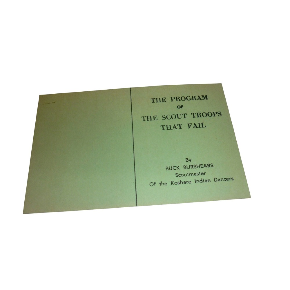 Vintage BSA Ephemera Booklet Scout Troops That Fail Buck Burshears La Junta USA